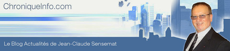 Consultez la Chronique Info de Jean-Claude Sensemat